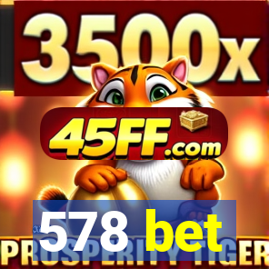 578 bet